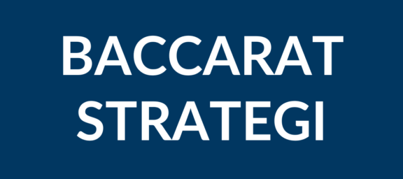 Baccarat Strategi