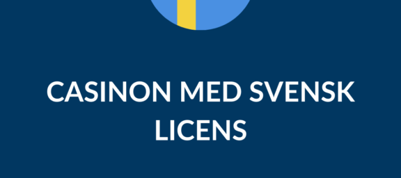 Casino med Svensk Licens