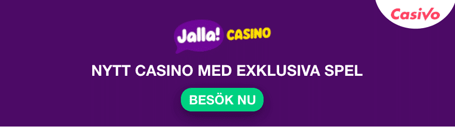 JALLA CASINO EXKLUSIVA SPEL CASIVO SE