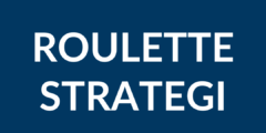Roulette Strategi