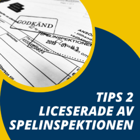 Tips 2 - Liceserade av spelinspektionen
