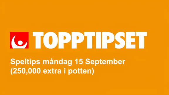 Speltips Topptipset 15 September