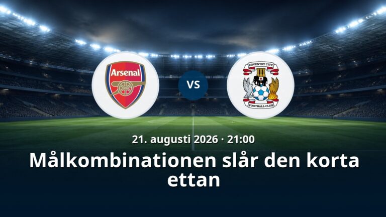 Arsenal – Coventry: Målkombinationen slår den korta ettan