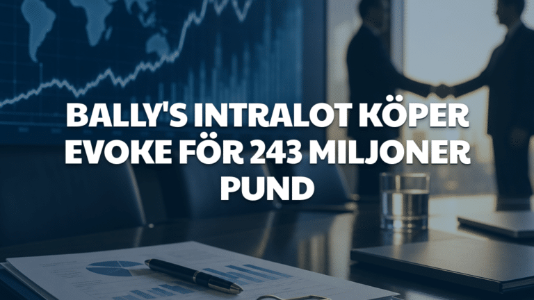 Bally’s Intralot köper Evoke för 243 miljoner pund