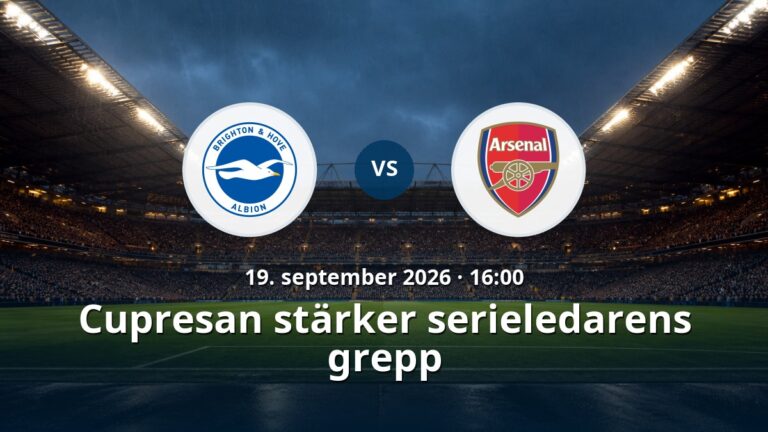 Brighton – Arsenal: Cupresan stärker serieledarens grepp