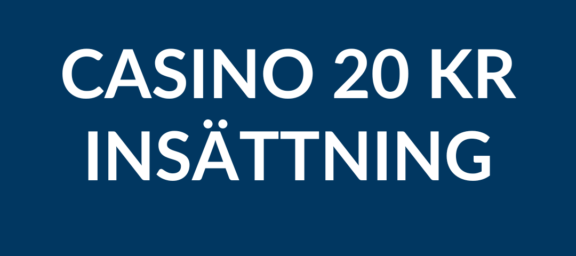 Casino Minsta Insättning 20 kr