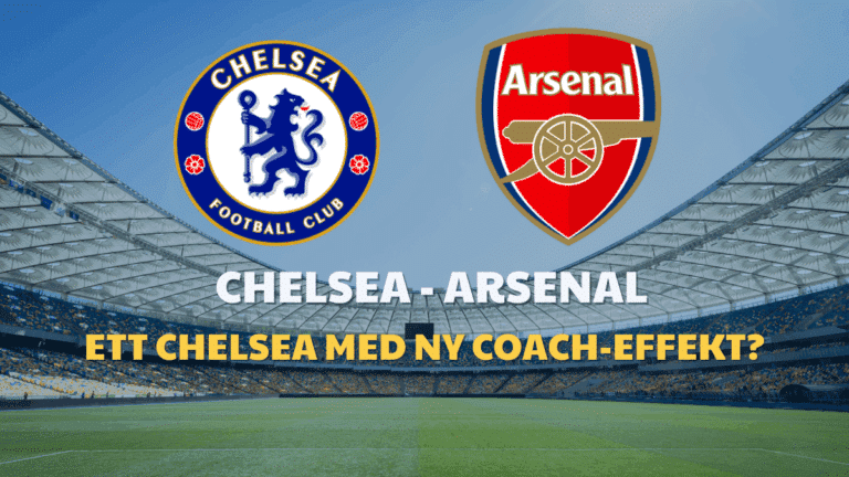 Chelsea – Arsenal 14/1: Speltips & Odds