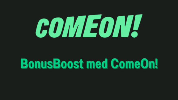 BonusBoost hos ComeOn
