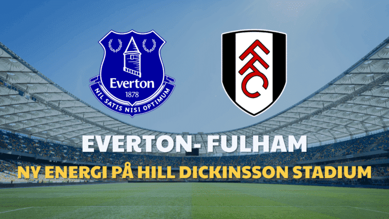 Everton – Fulham 8/11 – odds & speltips