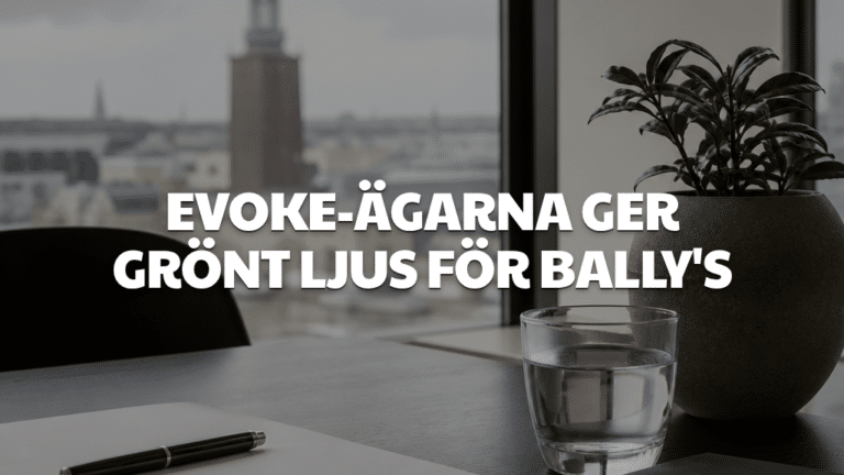 Evoke-ägarna ger grönt ljus för Bally’s