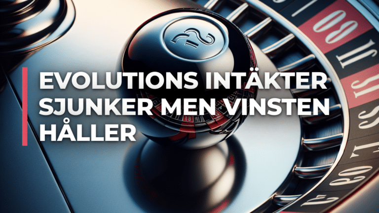 Evolutions intäkter sjunker men vinsten håller