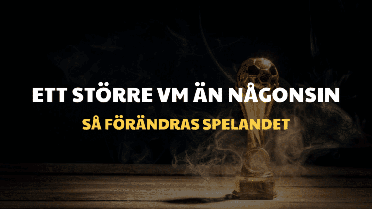 VM 2026 tvingar spelbolagen att tänka om