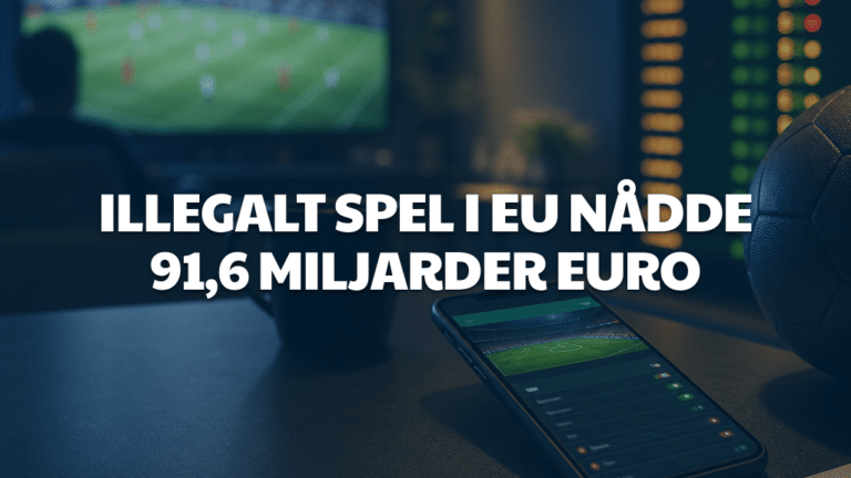 Illegalt spel i EU nådde 91,6 miljarder euro