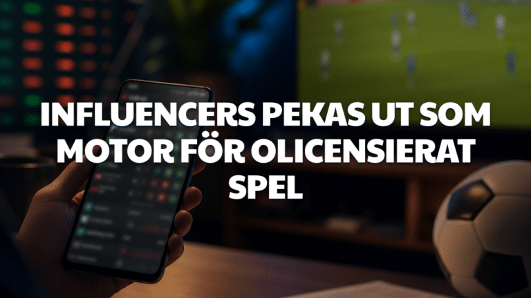 Influencers pekas ut som motor för olicensierat spel