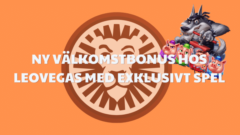 LeoVegas sänker omsättningskravet och bjuder in till exklusivt spel