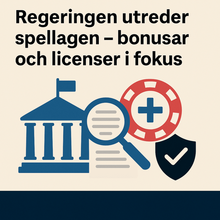 Regeringen utreder spellagen med bonusar och licenser i fokus