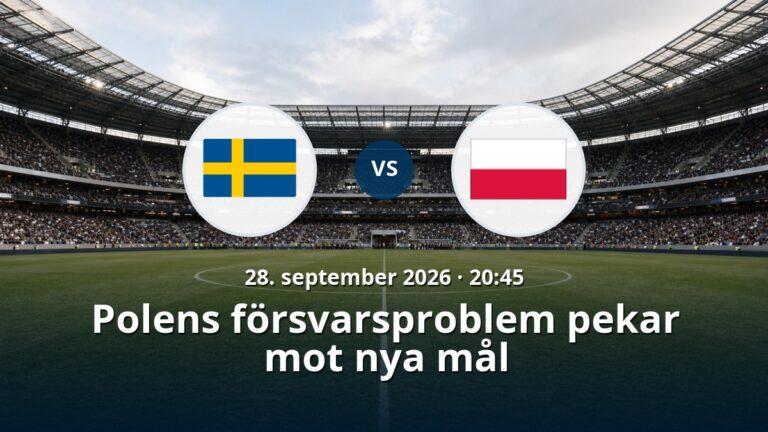 Sverige – Polen: Polens försvarsproblem pekar mot nya mål