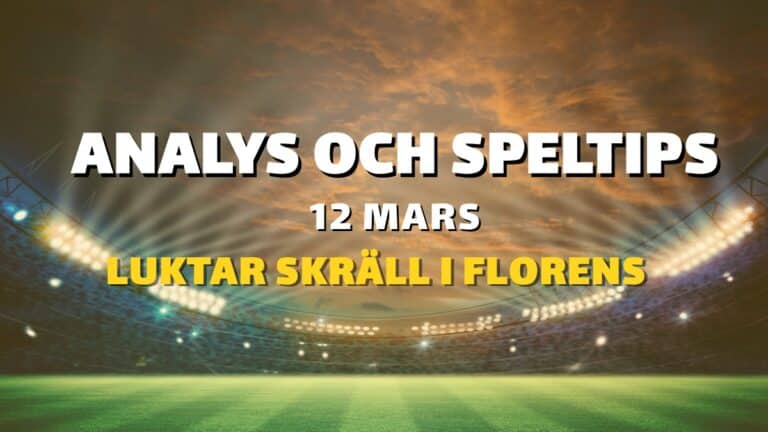 Topptipset tips 12/3 – Luktar skräll i Florens