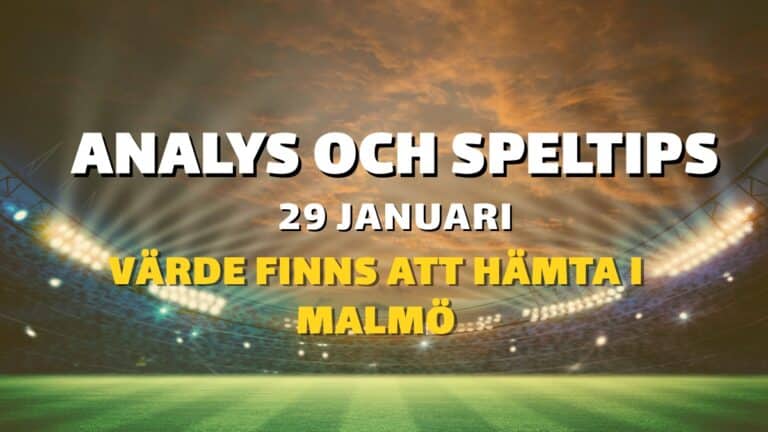 Topptipset tips 29/1 – Malmö med spelvärde