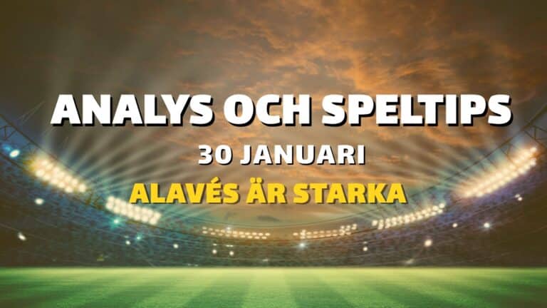 Topptipset tips 30/1 – Alavés är starka