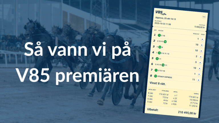 Så vann vi V85-premiären: 210 495 kronor